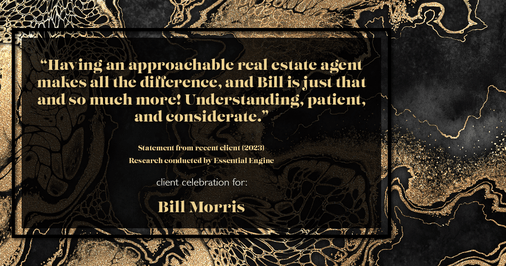Testimonial for real estate agent Bill Morris in Cedar Park, TX: "Having an approachable real estate agent makes all the difference, and Bill is just that and so much more! Understanding, patient, and considerate."