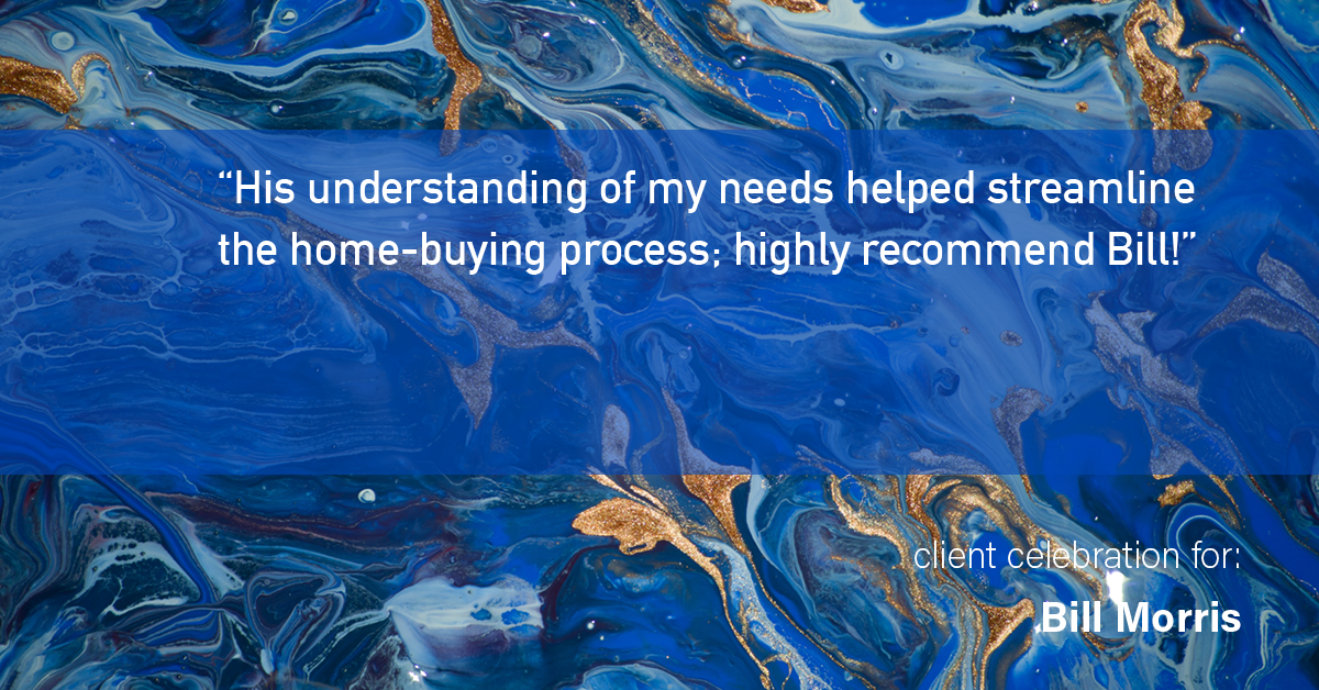 Testimonial for real estate agent Bill Morris in Cedar Park, TX: "His understanding of my needs helped streamline the home-buying process; highly recommend Bill!"