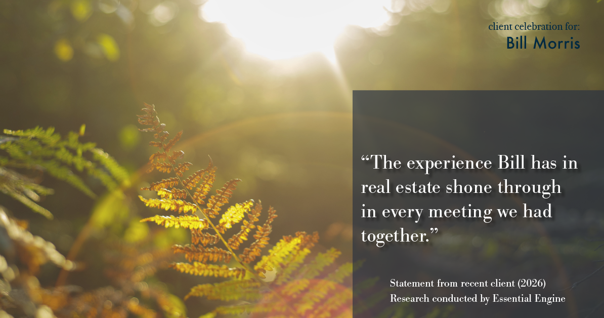 Testimonial for real estate agent Bill Morris in Cedar Park, TX: "The experience Bill has in real estate shone through in every meeting we had together."