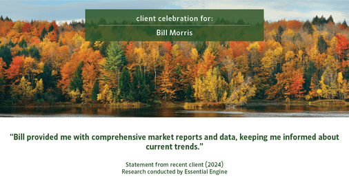 Testimonial for real estate agent Bill Morris in Cedar Park, TX: "Bill provided me with comprehensive market reports and data, keeping me informed about current trends."