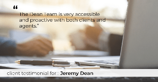Testimonial for professional Jeremy Dean with Legacy Mutual Mortgage in San Antonio, TX: "The Dean Team is very accessible and proactive with both clients and agents."