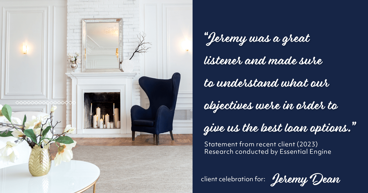 Testimonial for professional Jeremy Dean with Legacy Mutual Mortgage in San Antonio, TX: "Jeremy was a great listener and made sure to understand what our objectives were in order to give us the best loan options."
