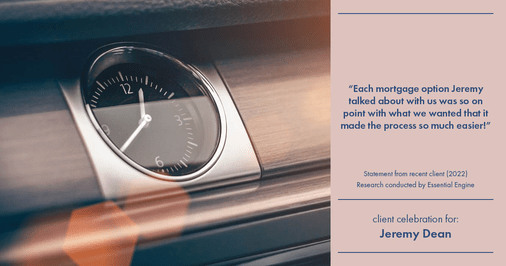 Testimonial for professional Jeremy Dean with Legacy Mutual Mortgage in San Antonio, TX: "Each mortgage option Jeremy talked about with us was so on point with what we wanted that it made the process so much easier!"