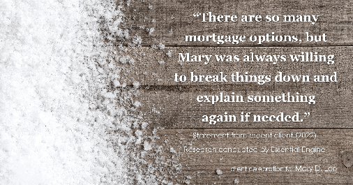 Testimonial for mortgage professional Mary Lee with Cornerstone Home Lending, Inc. in Houston, TX: "There are so many mortgage options, but Mary was always willing to break things down and explain something again if needed."