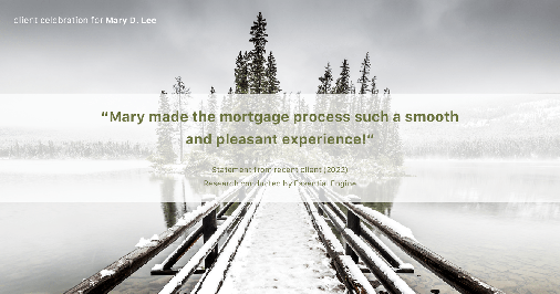 Testimonial for mortgage professional Mary Lee with Cornerstone Home Lending, Inc. in Houston, TX: "Mary made the mortgage process such a smooth and pleasant experience!"