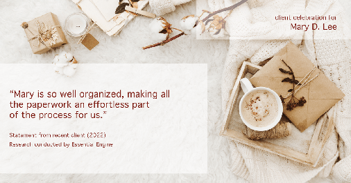 Testimonial for mortgage professional Mary Lee with Cornerstone Home Lending, Inc. in Houston, TX: "Mary is so well organized, making all the paperwork an effortless part of the process for us."