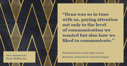 Testimonial for real estate agent Dena Hobbs-Lix with JLA Realty in Humble, TX: "Dena was so in tune with us, paying attention not only to the level of communication we wanted but also how we liked to communicate."