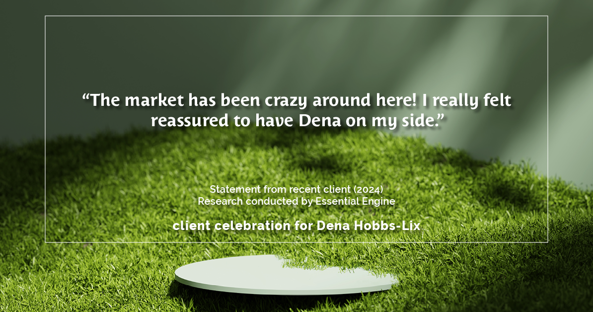 Testimonial for real estate agent Dena Hobbs-Lix with JLA Realty in Humble, TX: "The market has been crazy around here! I really felt reassured to have Dena on my side."