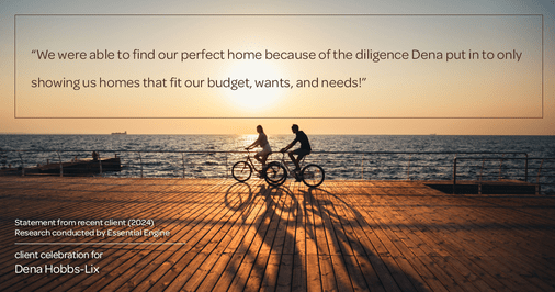 Testimonial for real estate agent Dena Hobbs-Lix with JLA Realty in Humble, TX: "We were able to find our perfect home because of the diligence Dena put in to only showing us homes that fit our budget, wants, and needs!"