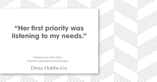 Testimonial for real estate agent Dena Hobbs-Lix with JLA Realty in Humble, TX: “Her first priority was listening to my needs.”