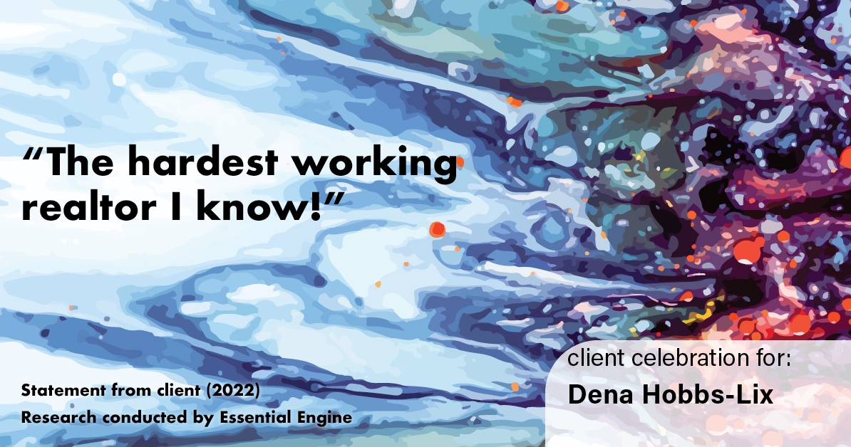 Testimonial for real estate agent Dena Hobbs-Lix with JLA Realty in Humble, TX: “The hardest working realtor I know!”