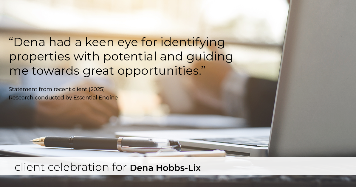 Testimonial for real estate agent Dena Hobbs-Lix with JLA Realty in Humble, TX: "Dena had a keen eye for identifying properties with potential and guiding me towards great opportunities."