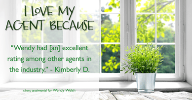 Testimonial for Wendy Welsh, real estate agent with Coldwell Banker Realty in Willis, TX: Love My Agent: "Wendy had [an] excellent rating among other agents in the industry." - Kimberly D.