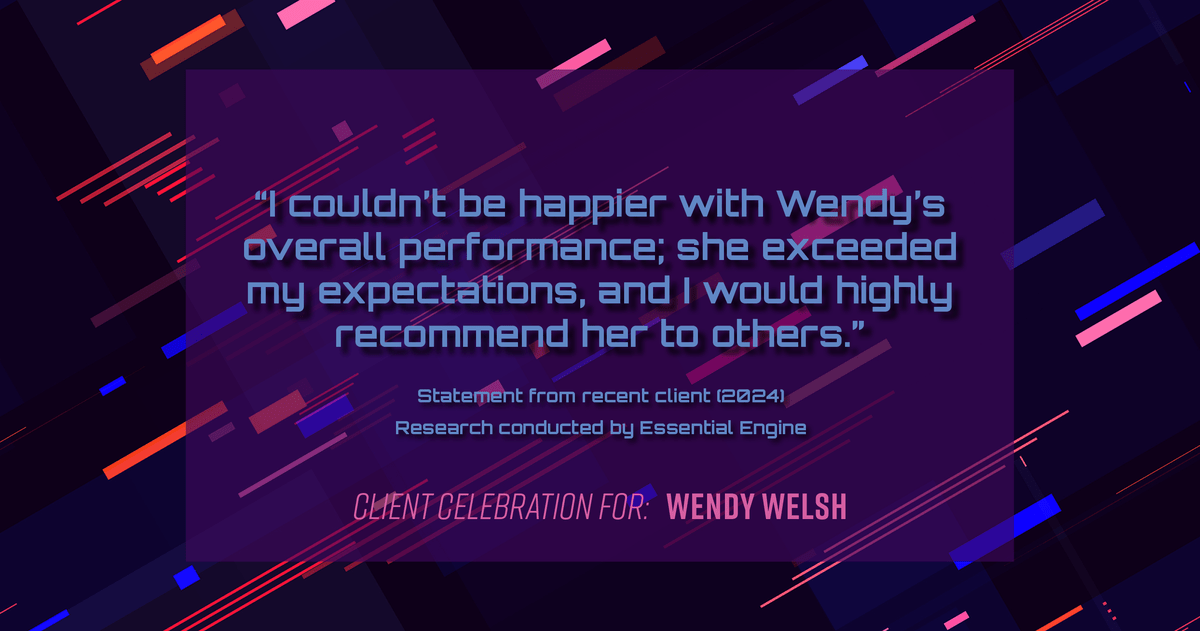 Testimonial for real estate agent Wendy Welsh with Coldwell Banker Realty in Willis, TX: "I couldn't be happier with Wendy's overall performance; she exceeded my expectations, and I would highly recommend her to others."