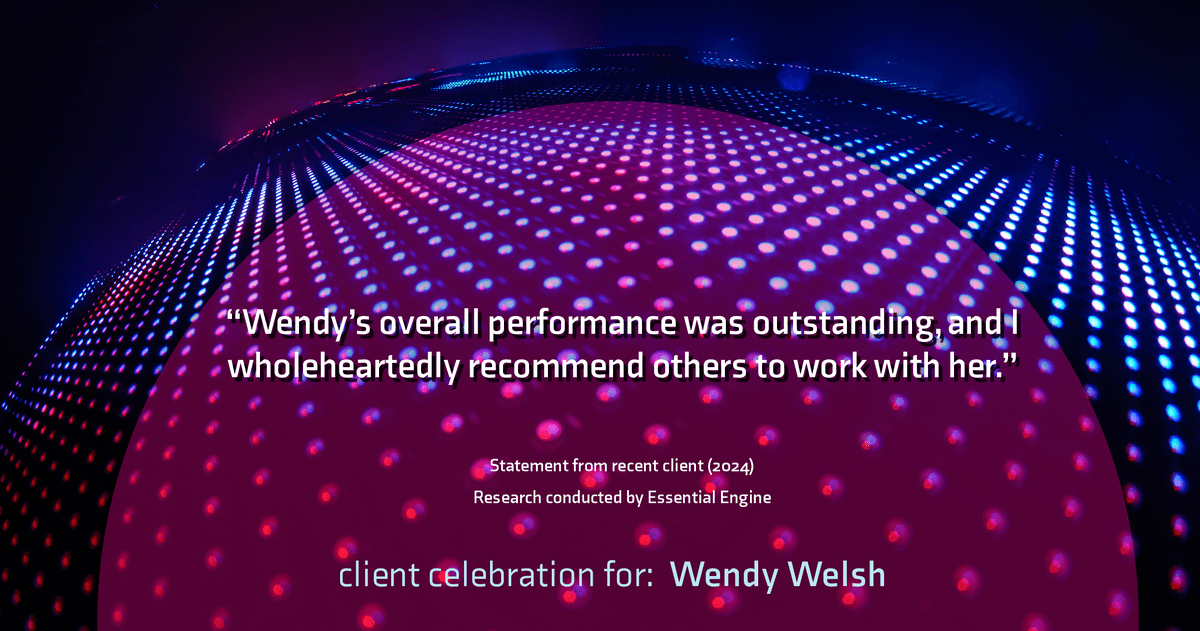 Testimonial for real estate agent Wendy Welsh with Coldwell Banker Realty in Willis, TX: "Wendy's overall performance was outstanding, and I wholeheartedly recommend others to work with her."