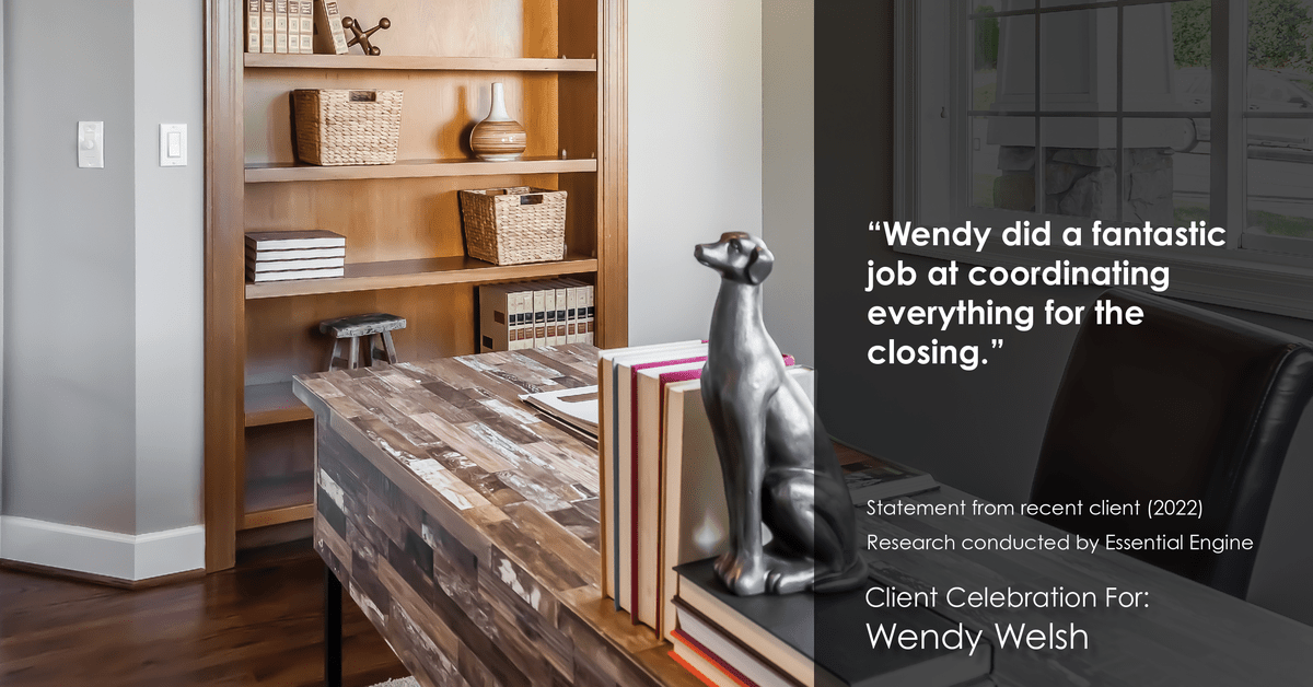 Testimonial for real estate agent Wendy Welsh with Coldwell Banker Realty in Willis, TX: "Wendy did a fantastic job at coordinating everything for the closing."