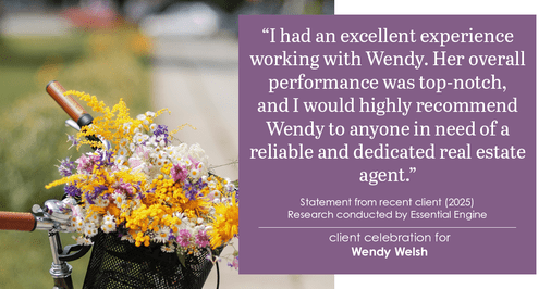 Testimonial for real estate agent Wendy Welsh with Coldwell Banker Realty in Willis, TX: "I had an excellent experience working with Wendy. Her overall performance was top-notch, and I would highly recommend Wendy to anyone in need of a reliable and dedicated real estate agent."