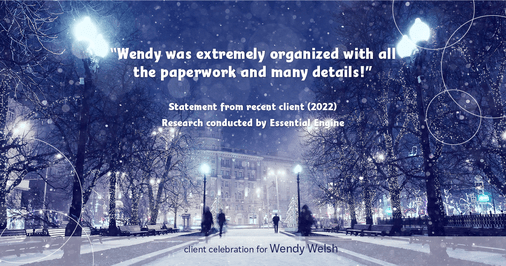 Testimonial for real estate agent Wendy Welsh with Coldwell Banker Realty in Willis, TX: "Wendy was extremely organized with all the paperwork and many details!"
