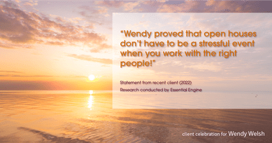 Testimonial for Wendy Welsh, real estate agent with Coldwell Banker Realty in Willis, TX: "Wendy proved that open houses don't have to be a stressful event when you work with the right people!"