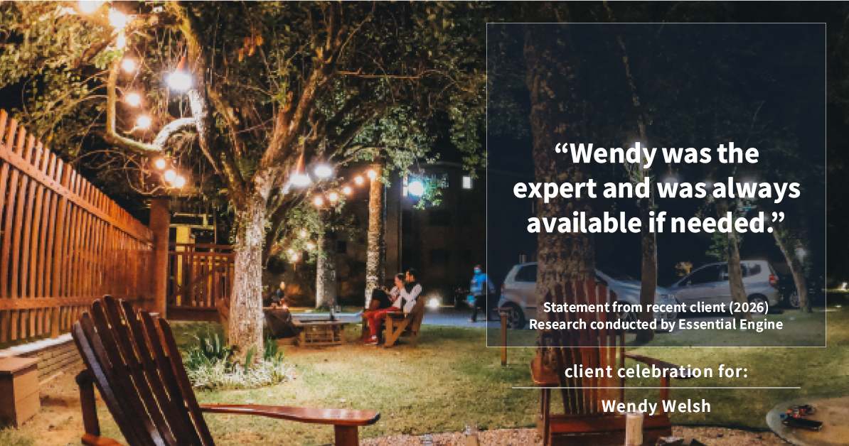 Testimonial for real estate agent Wendy Welsh with Coldwell Banker Realty in Willis, TX: “Wendy was the expert and was always available if needed.”