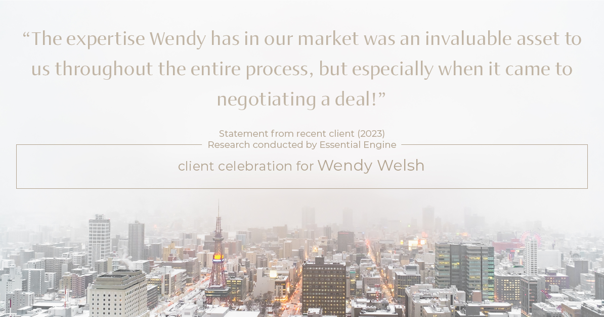 Testimonial for real estate agent Wendy Welsh with Coldwell Banker Realty in Willis, TX: "The expertise Wendy has in our market was an invaluable asset to us throughout the entire process, but especially when it came to negotiating a deal!"