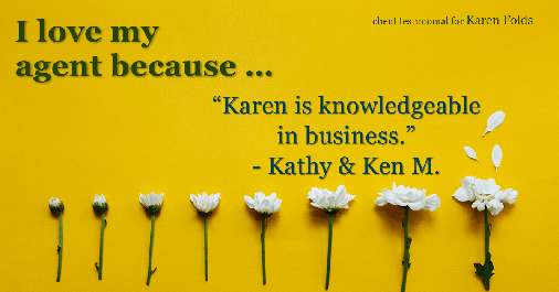 Testimonial for real estate agent Karen Folds in Jacksonville, FL: Love My Agent: "Karen is knowledgeable in business." - Kathy & Ken M.