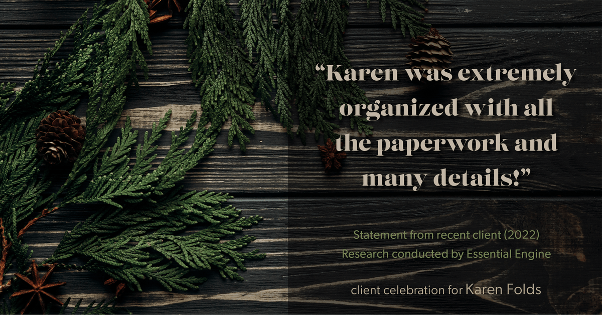 Testimonial for real estate agent Karen Folds with Sam Folds Realtors in Jacksonville, FL: "Karen was extremely organized with all the paperwork and many details!"