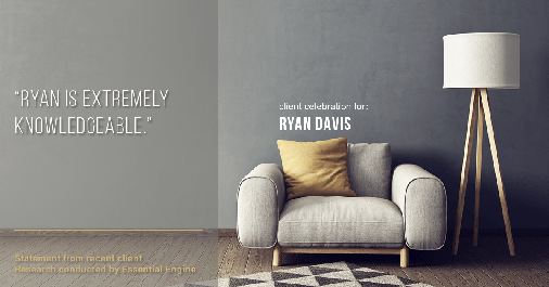 Testimonial for real estate agent Ryan Davis with Keller Williams Real Estate in , : "Ryan is extremely knowledgeable."