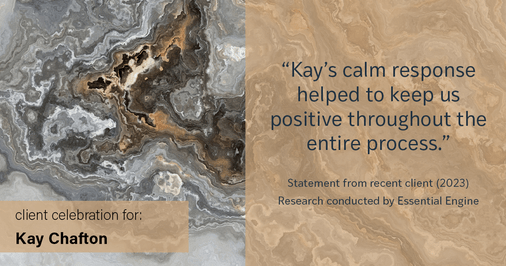 Testimonial for real estate agent Kay Chafton in Fleming Island, FL: "Kay's calm response helped to keep us positive throughout the entire process."