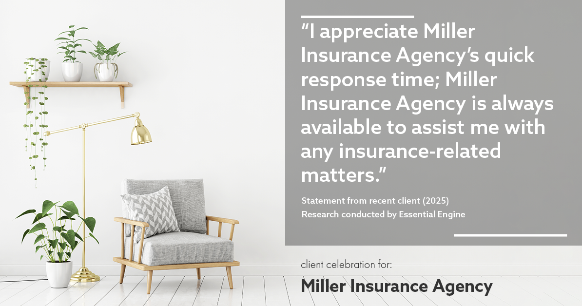 Testimonial for insurance professional Bert Miller in , : "I appreciate Miller Insurance Agency's quick response time; Miller Insurance Agency is always available to assist me with any insurance-related matters."