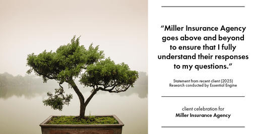 Testimonial for insurance professional Bert Miller in , : "Miller Insurance Agency goes above and beyond to ensure that I fully understand their responses to my questions."