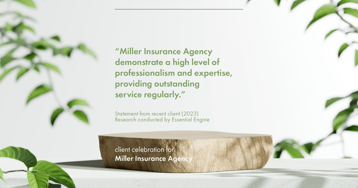 Testimonial for insurance professional Bert Miller in , : "Miller Insurance Agency demonstrate a high level of professionalism and expertise, providing outstanding service regularly."