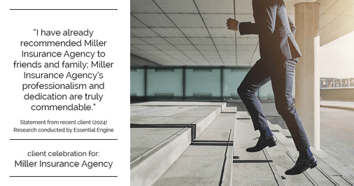 Testimonial for insurance professional Bert Miller in , : "I have already recommended Miller Insurance Agency to friends and family; Miller Insurance Agency's professionalism and dedication are truly commendable."