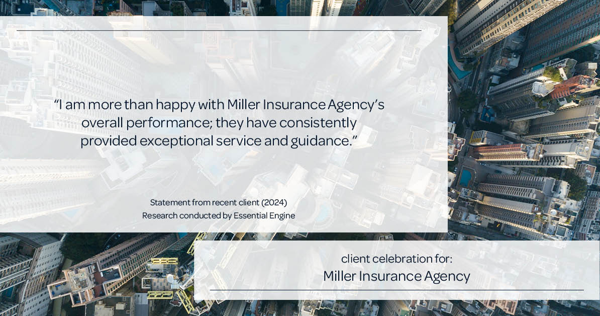 Testimonial for insurance professional Bert Miller in , : "I am more than happy with Miller Insurance Agency's overall performance; they have consistently provided exceptional service and guidance."
