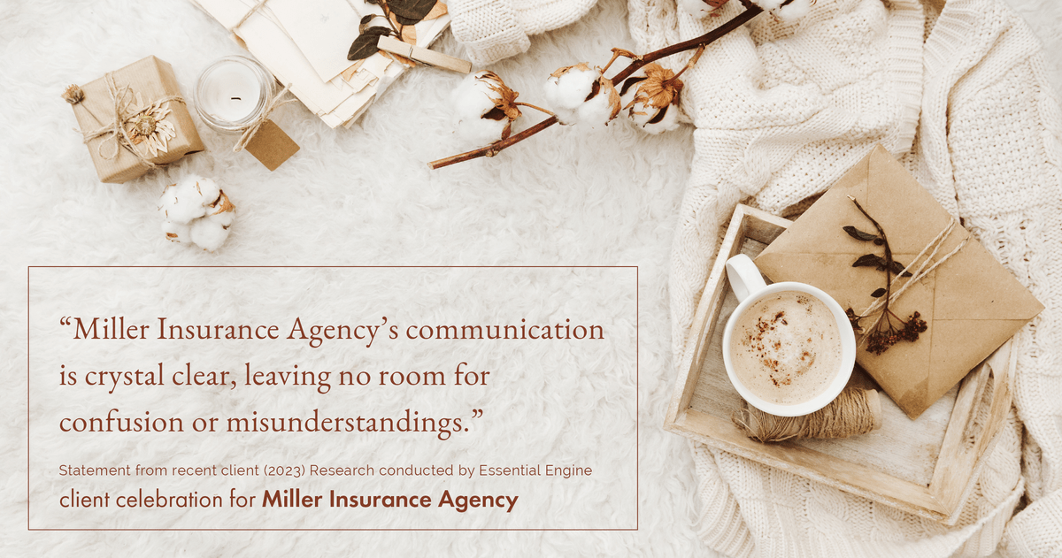 Testimonial for insurance professional Bert Miller in , : "Miller Insurance Agency's communication is crystal clear, leaving no room for confusion or misunderstandings."