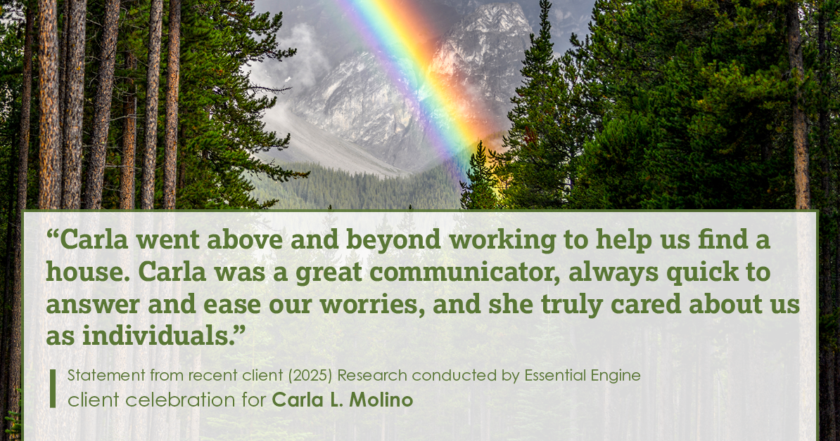 Testimonial for real estate agent Carla L. Molino with Coldwell Banker Realty in San Diego, CA: "Carla went above and beyond working to help us find a house. Carla was a great communicator, always quick to answer and ease our worries, and she truly cared about us as individuals."