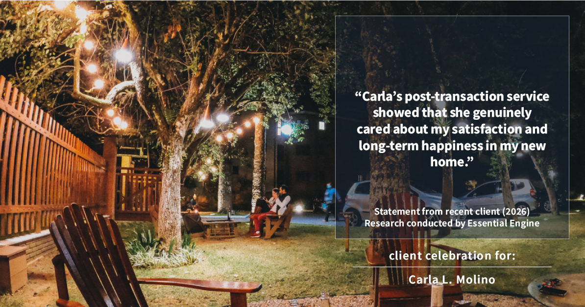 Testimonial for real estate agent Carla L. Molino with Coldwell Banker Realty in San Diego, CA: "Carla's post-transaction service showed that she genuinely cared about my satisfaction and long-term happiness in my new home."