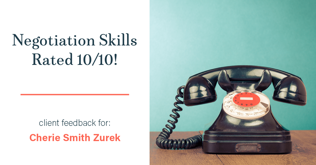 Testimonial for real estate agent Cherie Smith Zurek with RE/MAX in Lake Zurich, IL: Happiness Meters: Phones (Negotiation Skills)