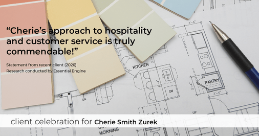 Testimonial for real estate agent Cherie Smith Zurek with RE/MAX in Lake Zurich, IL: "Cherie's approach to hospitality and customer service is truly commendable!"