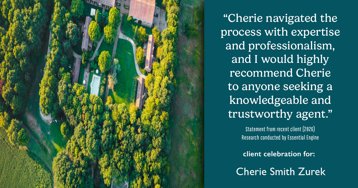 Testimonial for real estate agent Cherie Smith Zurek with RE/MAX in Lake Zurich, IL: "Cherie navigated the process with expertise and professionalism, and I would highly recommend Cherie to anyone seeking a knowledgeable and trustworthy agent."