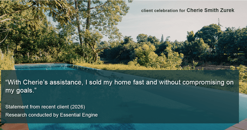 Testimonial for real estate agent Cherie Smith Zurek with RE/MAX in Lake Zurich, IL: "With Cherie's assistance, I sold my home fast and without compromising on my goals."