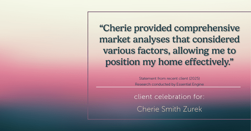Testimonial for real estate agent Cherie Smith Zurek with RE/MAX in Lake Zurich, IL: "Cherie provided comprehensive market analyses that considered various factors, allowing me to position my home effectively."