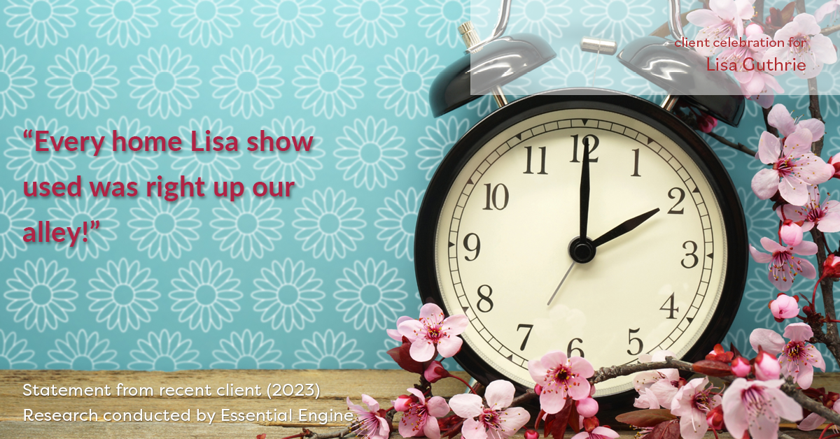 Testimonial for real estate agent Lisa Guthrie with Keller Williams Preferred Realty in , : "Every home Lisa show used was right up our alley!"