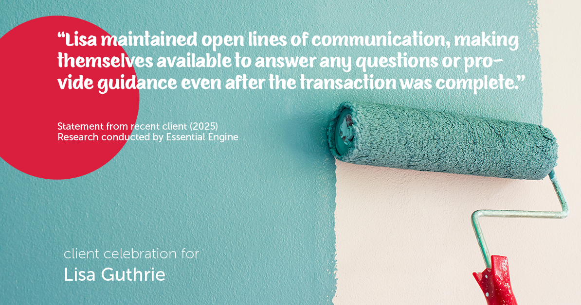Testimonial for real estate agent Lisa Guthrie with Keller Williams Preferred Realty in , : "Lisa maintained open lines of communication, making themselves available to answer any questions or provide guidance even after the transaction was complete."
