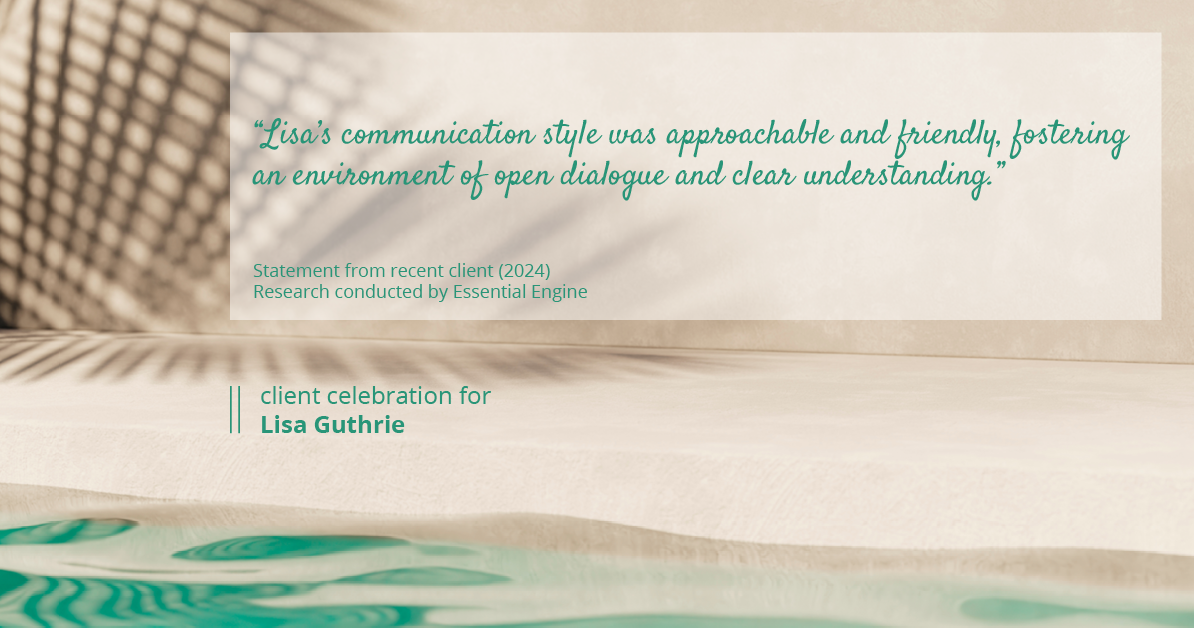 Testimonial for real estate agent Lisa Guthrie with Keller Williams Preferred Realty in , : "Lisa's communication style was approachable and friendly, fostering an environment of open dialogue and clear understanding."