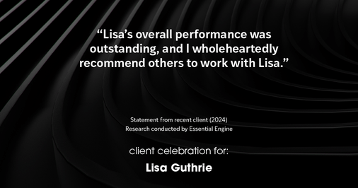 Testimonial for real estate agent Lisa Guthrie with Keller Williams Preferred Realty in , : "Lisa's overall performance was outstanding, and I wholeheartedly recommend others to work with Lisa."