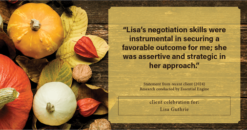 Testimonial for real estate agent Lisa Guthrie with Keller Williams Preferred Realty in , : "Lisa's negotiation skills were instrumental in securing a favorable outcome for me; she was assertive and strategic in her approach."