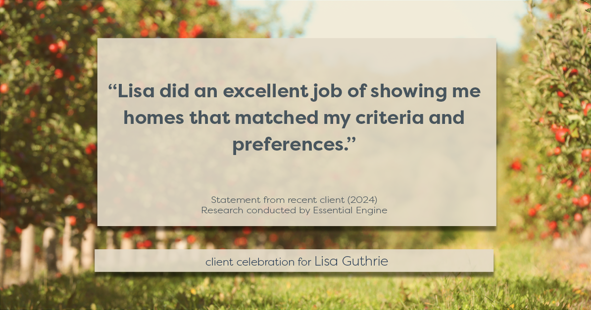 Testimonial for real estate agent Lisa Guthrie with Keller Williams Preferred Realty in , : "Lisa did an excellent job of showing me homes that matched my criteria and preferences."