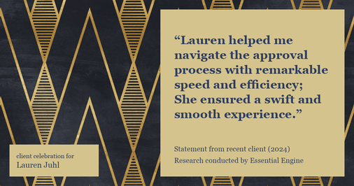 Testimonial for mortgage professional Lauren Juhl with Excel Mortgage Brokers in Fort Collins, CO: "Lauren helped me navigate the approval process with remarkable speed and efficiency; She ensured a swift and smooth experience."