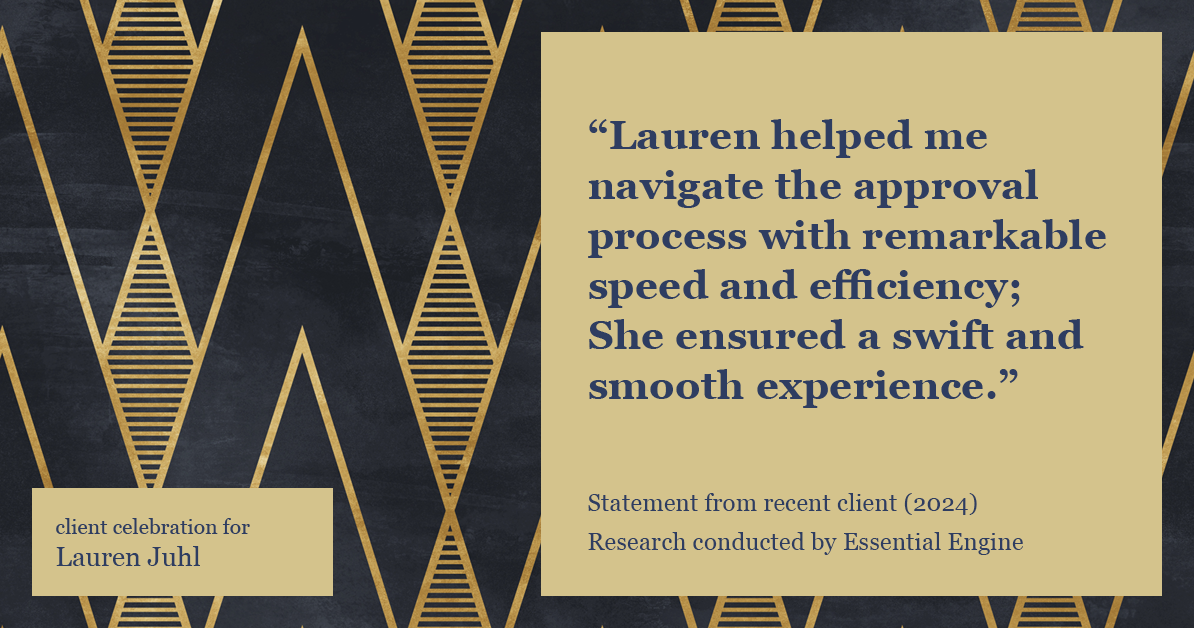 Testimonial for mortgage professional Lauren Juhl with Excel Mortgage Brokers in Fort Collins, CO: "Lauren helped me navigate the approval process with remarkable speed and efficiency; She ensured a swift and smooth experience."